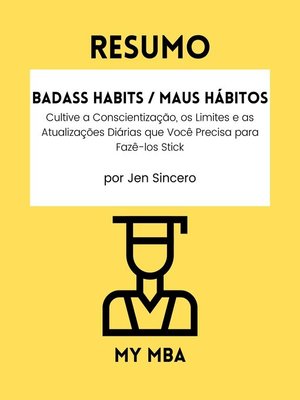 cover image of Resumo--Badass Habits / Maus Hábitos